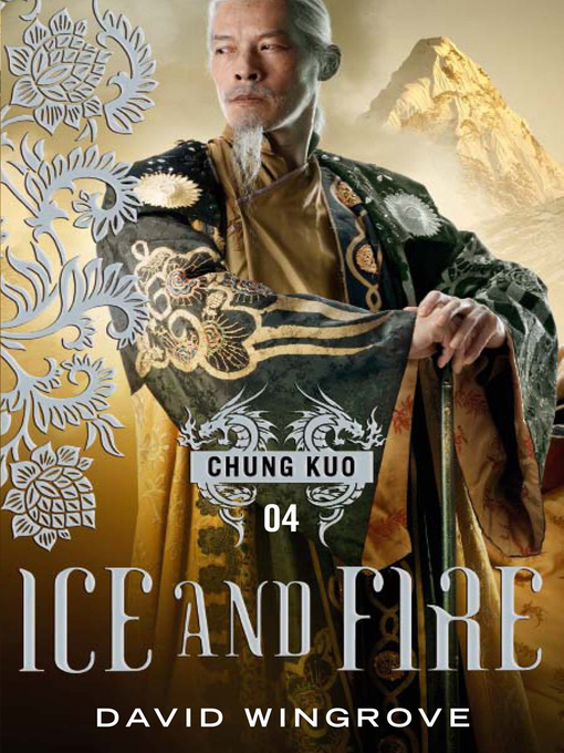 Title details for Ice and Fire by David Wingrove - Available